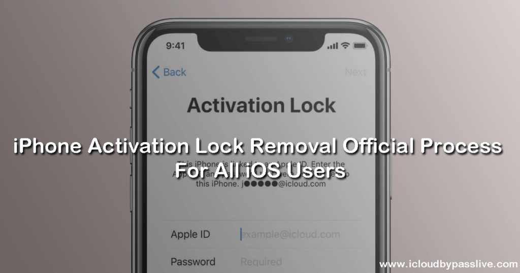 iPhone Activation Lock Removal Official Process For All iOS Users