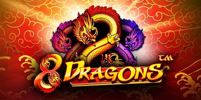 Cara Cerdas Pemula Bermain Slot 8 Dragons Lewat Modal Kecil Cara Cerdas Pemula Bermain Slot 8 Dragons Lewat Modal Kecil
