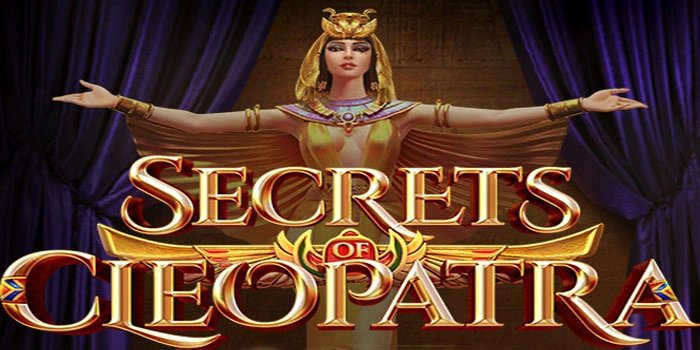 Tips Pemula Untuk Menggapai Maxwin Slot Secrets Of Cleopatra Tips Pemula Untuk Menggapai Maxwin Slot Secrets Of Cleopatra